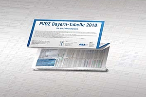 FVDZ Bayern-Tabelle 2018 hilft Zahnarztpraxen bei der raschen Orientierung rund um BEMA, GOZ und GOÄ