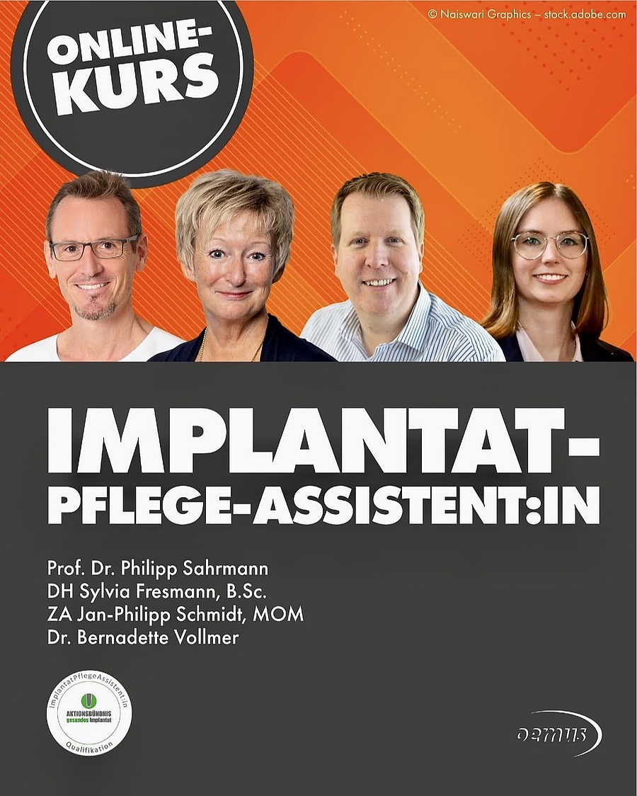 Onlinefortbildung zur ImplantatPflegeAssistent:in - flexibel, strukturiert & praxisnah
