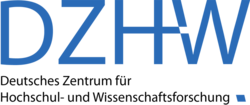 Deutsches Zentrum für Hochschul- und Wissenschaftsforschung (DHZW) Deutsches Zentrum für Hochschul- und Wissenschaftsforschung (DHZW)