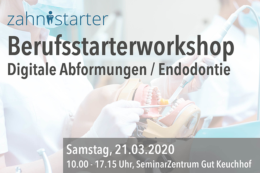 Kostenloser Hands-on Workshop Endodontie / Digitale Abformung 