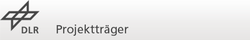 DLR Projektträger DLR Projektträger