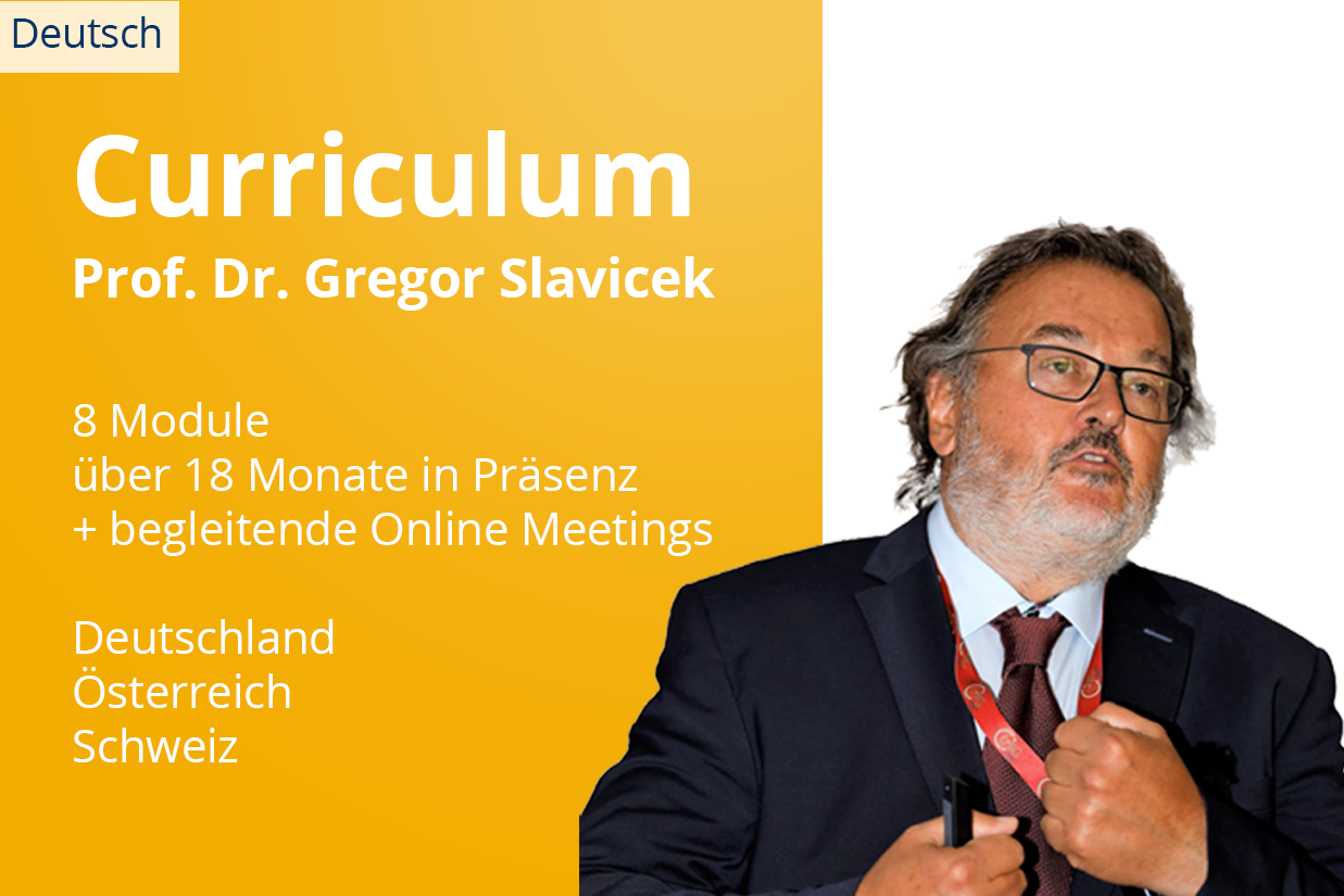 Curriculum in interdisziplinärer Zahnmedizin Slavicek-Konzept 4.0 Curriculum in interdisziplinärer Zahnmedizin Slavicek-Konzept 4.0