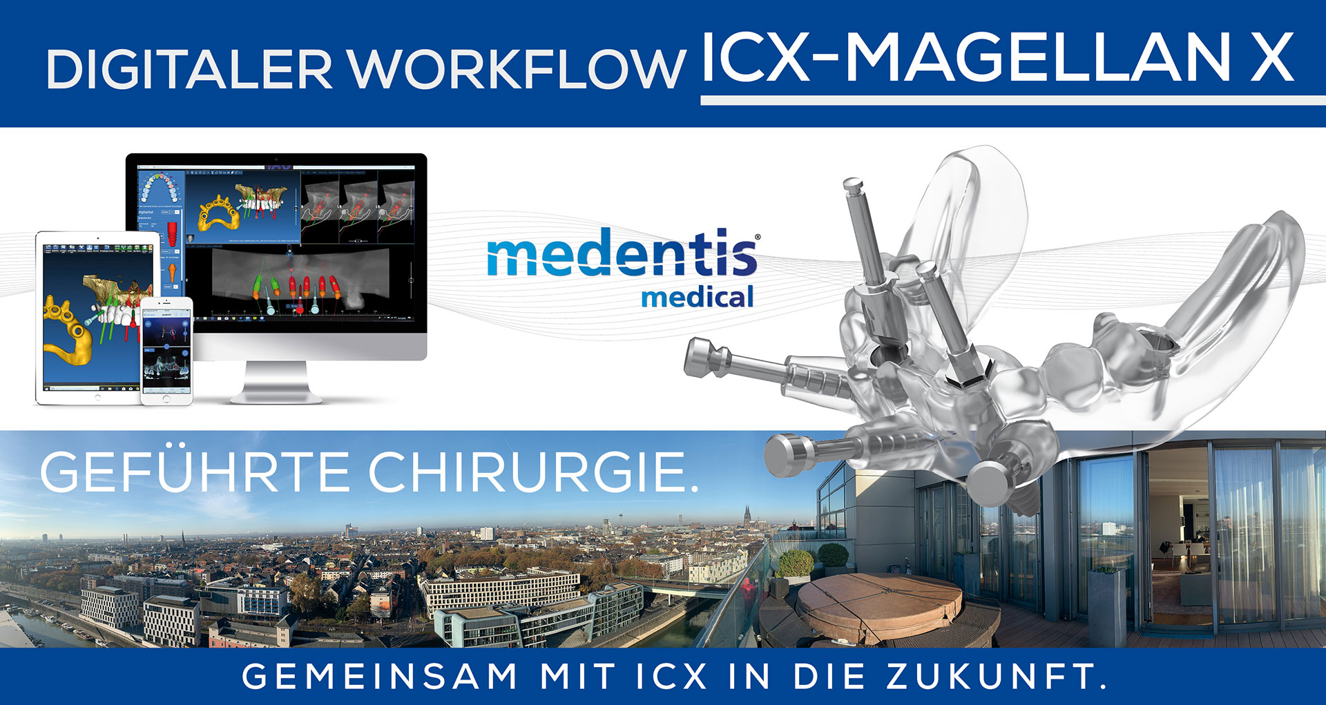 Digitaler Workflow ICX-MAGELLAN X