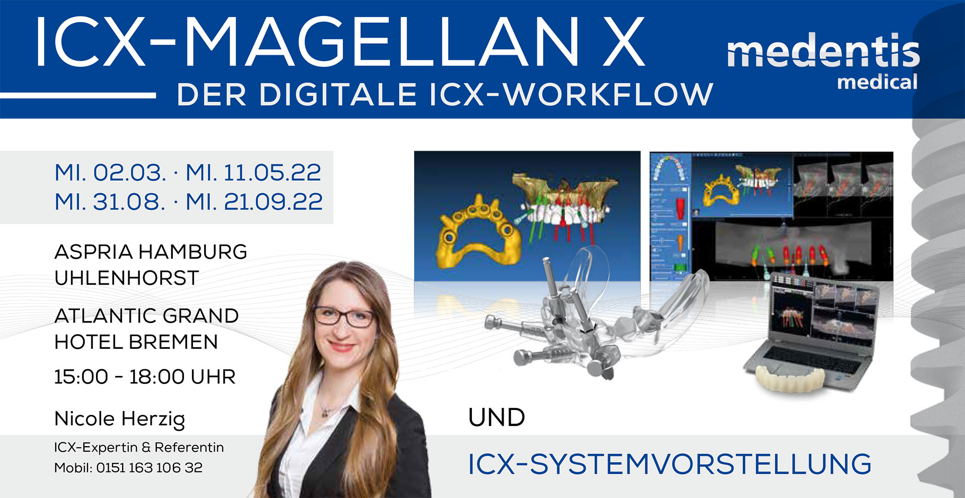 ICX-MAGELLAN X - der Digitale Workflow + ICX-System ICX-MAGELLAN X - der Digitale Workflow + ICX-System