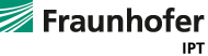 Fraunhofer-Institut für Produktionstechnologie IPT Fraunhofer-Institut für Produktionstechnologie IPT