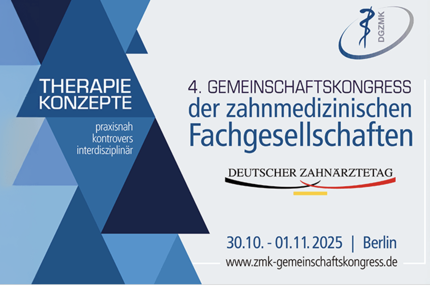 Deutscher Zahnärztetag: 4. Gemeinschaftskongress der zahnmedizinischen Fachgesellschaften